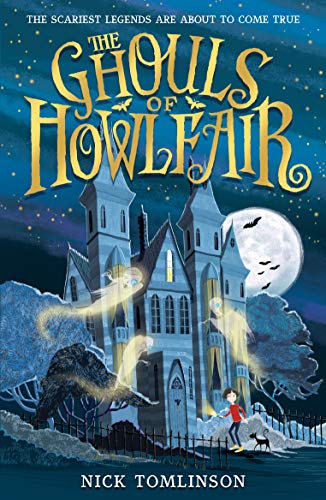 The Ghouls of Howlfair von WALKER BOOKS